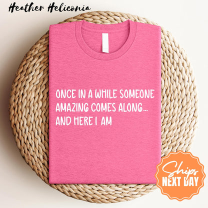 Comfort Color Sarcastic Quote Shirt, Funny Saying Tee for Women, Sassy Graphic T-shirt, Adult Humor Gift, Witty Unisex Tshirt