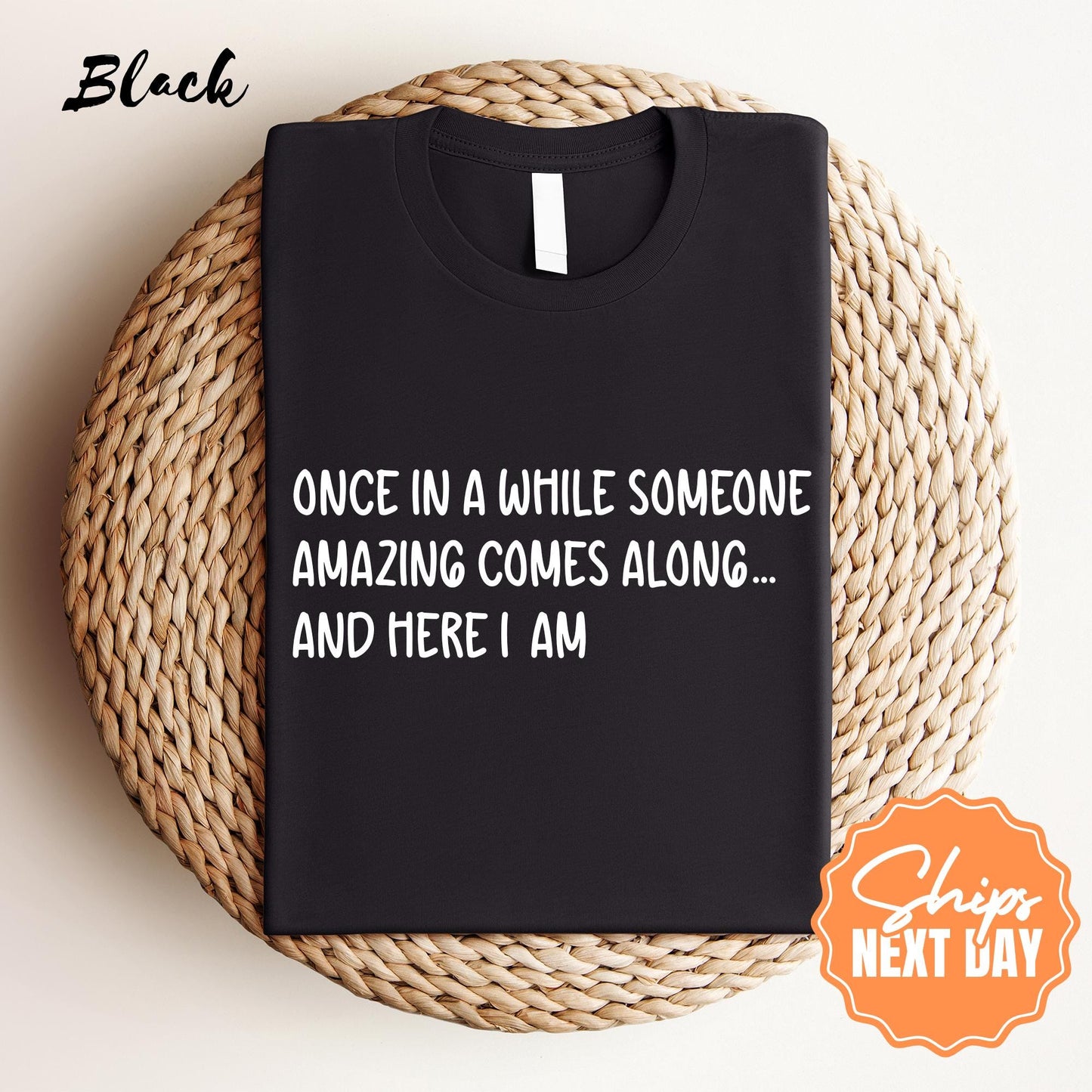 Comfort Color Sarcastic Quote Shirt, Funny Saying Tee for Women, Sassy Graphic T-shirt, Adult Humor Gift, Witty Unisex Tshirt