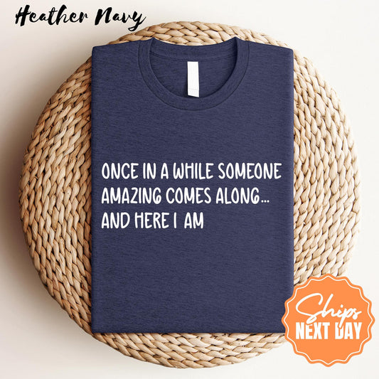 Comfort Color Sarcastic Quote Shirt, Funny Saying Tee for Women, Sassy Graphic T-shirt, Adult Humor Gift, Witty Unisex Tshirt