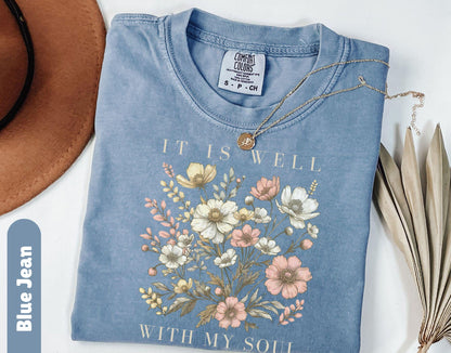 It is Well With My Soul Comfort Colors® Shirt Vintage Floral Bible Verse Tshirt Retro Christian Shirt Christian gifts for Womens Shirts