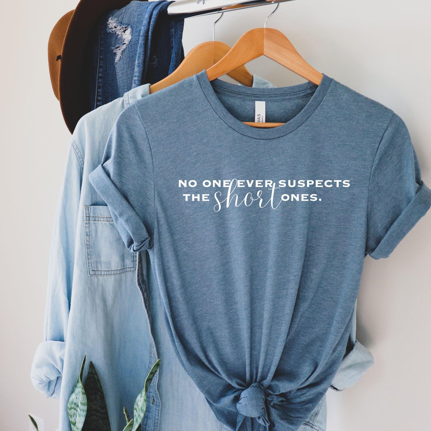 Funny Women's Shirt No One Ever Suspects the Short Ones Tshirt for Mom Funny Teacher T shirt Sarcastic Top for Short Women Funny Gift Tee