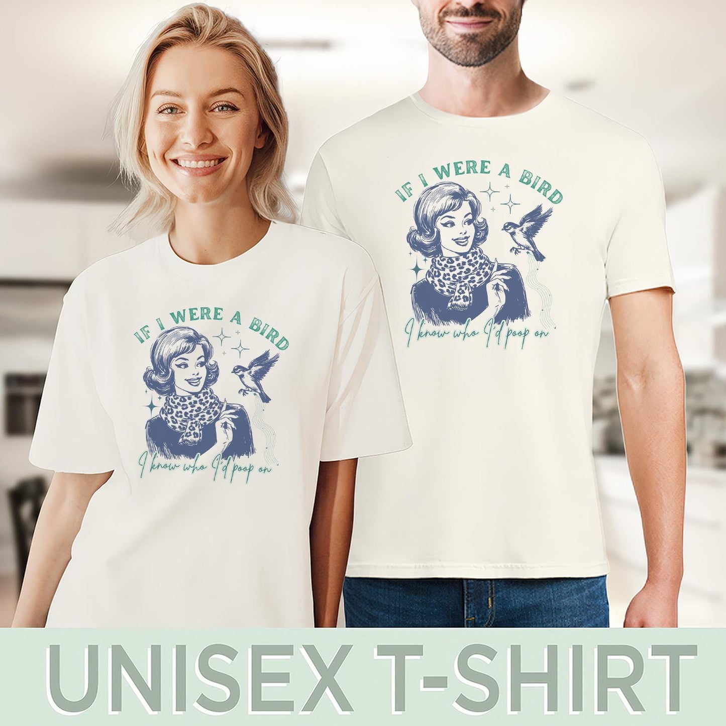 If I Were A Bird Funny Graphic Tee Retro Humor TShirt