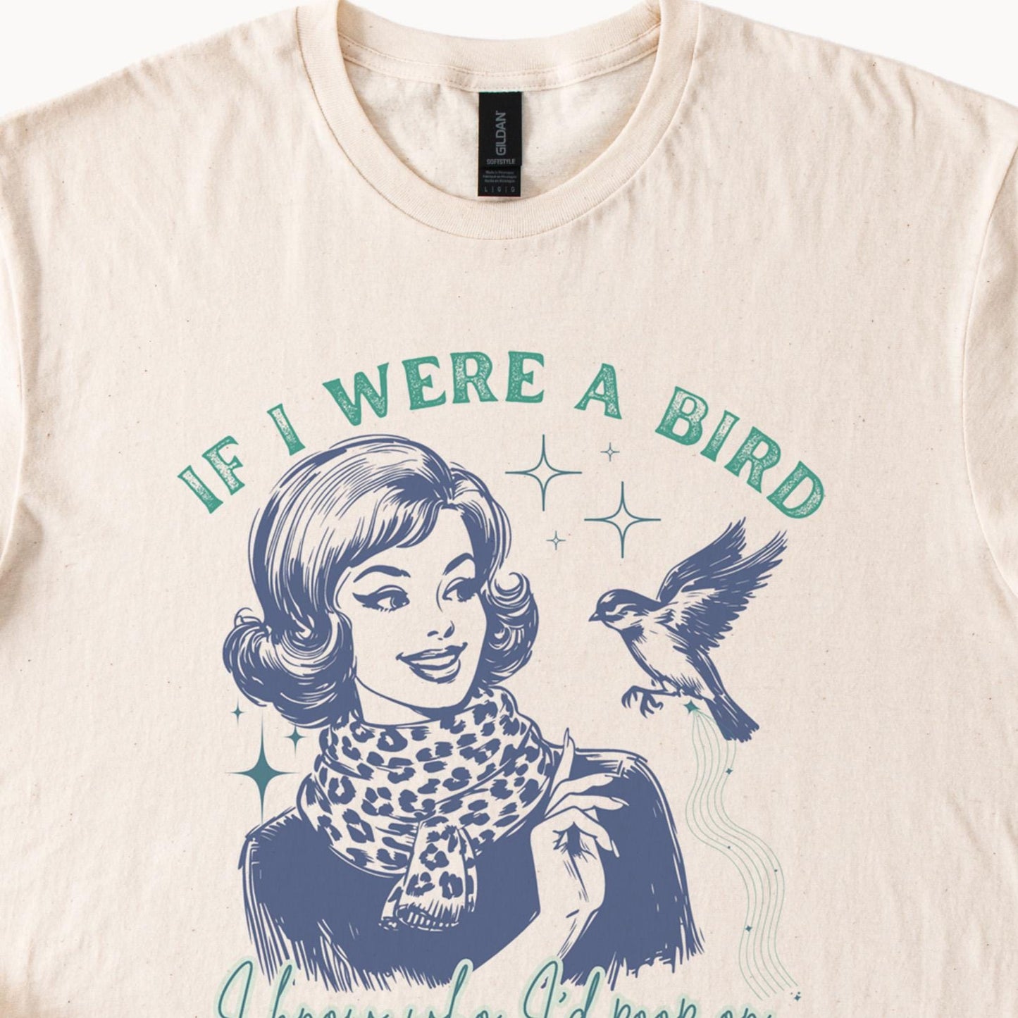 If I Were A Bird Funny Graphic Tee Retro Humor TShirt